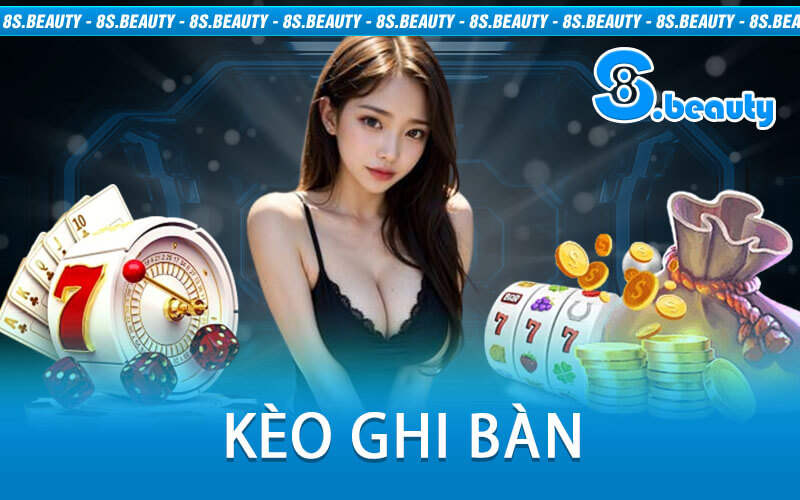 Kèo Ghi Bàn