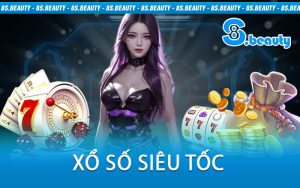 Xổ Số Siêu Tốc